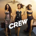 Download Crew (2024) Full Movie Hindi Dubbed