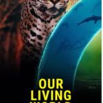 Download Our Living World (2024) Hindi Dubbed Season 1 Complete