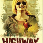 Download Highway (2014) Hindi Full Movie